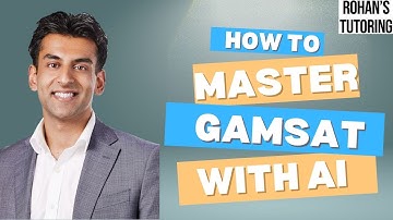 How to Master the GAMSAT with AI (step by step guide)