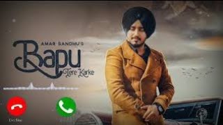 Bapu tere karke ringtone punjabi song ringtone download
