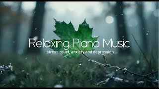 Download Lagu Relaxing Piano Music to Ease Stress 🎹 , Anxiety and Stress Relief MP3