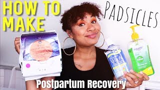 HOW TO MAKE PADSICLES - SUPER EASY | POSTPARTUM RECOVERY
