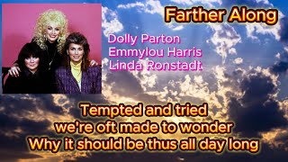Farther Along, Dolly Parton - Emmylou Harris and Linda Ronstadt