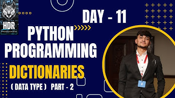 Python Dictionaries (PART - 2) @HDR_Programming