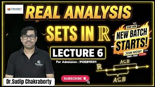 LECTURE 6 | REAL ANALYSIS | New Batch for WBSSC | WBMSC | WBPSC | SLST | Best Preparation Strategy