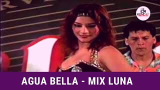 Agua Bella Evelyn Giuliana Cynthia Kelly y Nancy 2002 - Mix Luna (en vivo Trujillo)