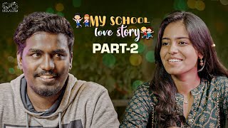 My School Love Story Part 2 Neeraj Bandari Ananya Jinka Infinitum Media