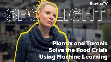 Can Plantix and Taranis Solve the Issue of Food Scarcity? | SPOTLIGHT