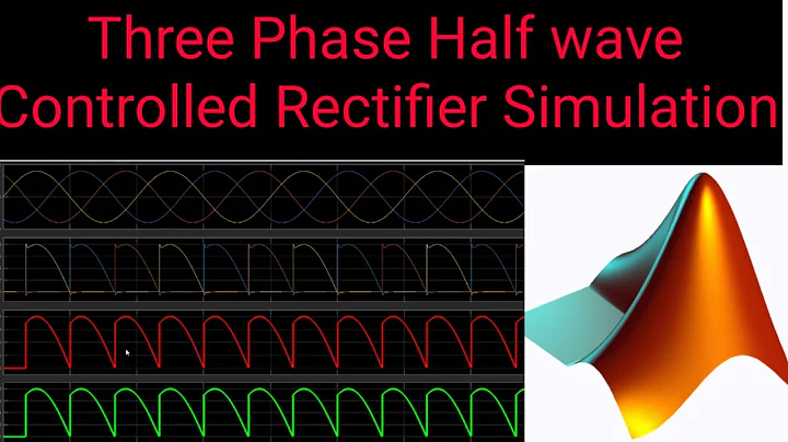 Three Phase Converter Simulink / 3 Phase Half Wave Controlled Rectifier Matlab Simulink