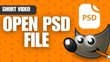 How to Open PSD File in GIMP