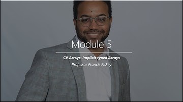 Module 5: C# Implicitly Typed Arrays
