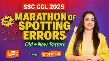 Marathon of Spotting Erorrs For SSC CGL 2025 Exam | Old + New Pattern | English With Rani Ma