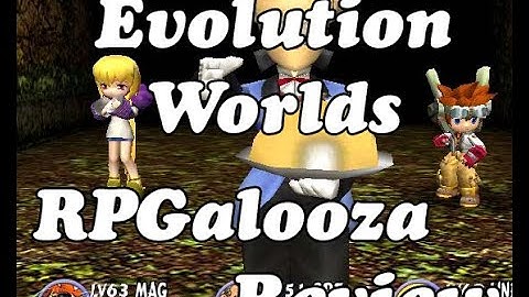 RPGalooza Game Review - Evolution Worlds