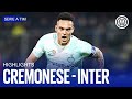 CREMONESE 1 2 INTER  HIGHLIGHTS  SERIE A 2223 