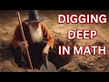 Digging deep unlock your mathematics potential