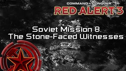 C&C Red Alert 3 - Soviet Mission 8 Easter Islands, The Stone-Faced Witnesses [HD]