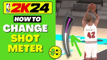 NBA 2K24 How to Change Shot Meter