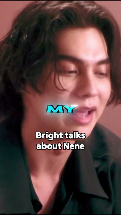 Bright speaks about his girlfriend Nene ❤️ #nene #bbrightvc #brightvc #edits