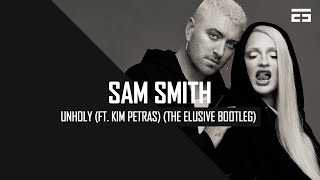 Sam Smith - Unholy (ft. Kim Petras) (The Elusive Hardstyle Remix) FREE DOWNLOAD