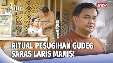 Ritual Pesugihan Penglaris Gudeg Saras | Aini Malaikat Tak Bersayap Eps 192 (3/5)