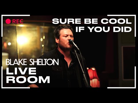 blake-shelton---"sure-be-cool-if-you-did"-captured-in-the-live-room