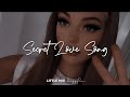 Little Mix - Secret Love Song (slowed+reverb+lyrics)