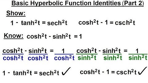 Calculus 2: Hyperbolic Functions (12 of 57) Basic Hyperbolic Function Identities Part 2