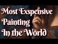 Most expensive painting in the world Davinci Salvator Mundi / 101 Art History Documentary Secrets