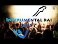 Rai music instrumental 2017