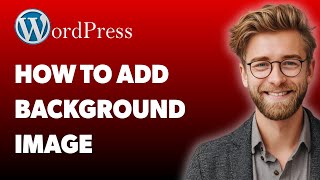 How To Add A Background Image (Or Color) To Your Entire Wordpress Site [2025 Guide]