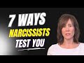 7 tests a narcissists conducts to assess your suitability by lise leblanc