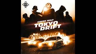 Xavier Wulf x Teriyaki Boyz - Tokyo Drift (Remix and Bass Boosted) Resimi