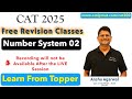 CAT 2025 Free Revision | Day 03 | Number System 02| Full Concept Recap + Questions | Anshu Agarwal