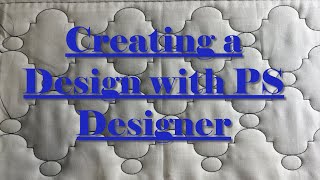 Creating a Design with PS Designer