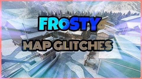 Forward Assault  Frosty Map Glitches