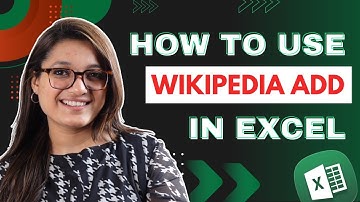 How to Use Wikipedia ADD IN & Other ADD IN Function in Excel | CA Agrika Khatri