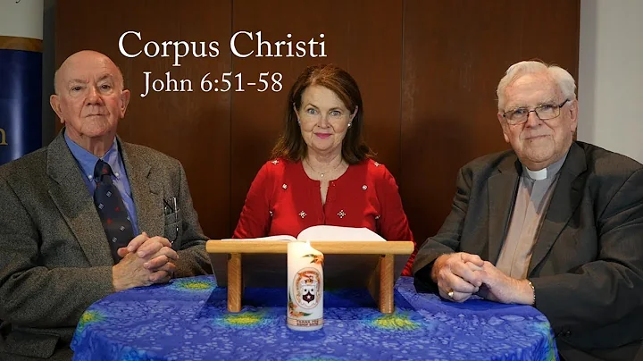 Lectio Reflection - Corpus Christi - John 6:51-58