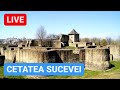 🔴 LIVE din SUCEAVA - CETATEA de SCAUN a SUCEVEI