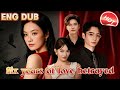 ❤️FULL ENG DUB❤️ Six years of love, betrayed