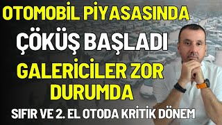 SIFIR VE 2. EL OTO DA SONDURUM | ÇÖKÜŞ BAŞLADI ESNAF ZOR DURUMDA | OTOMOBİL PİYASASINDA KRİTİK DÖNEM
