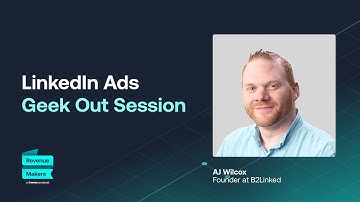 LinkedIn Ads Geek Out Session