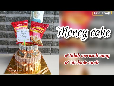 CARA MEMBUAT MONEY CAKE || DIY MONEY CAKE || IDE KADO ANAK