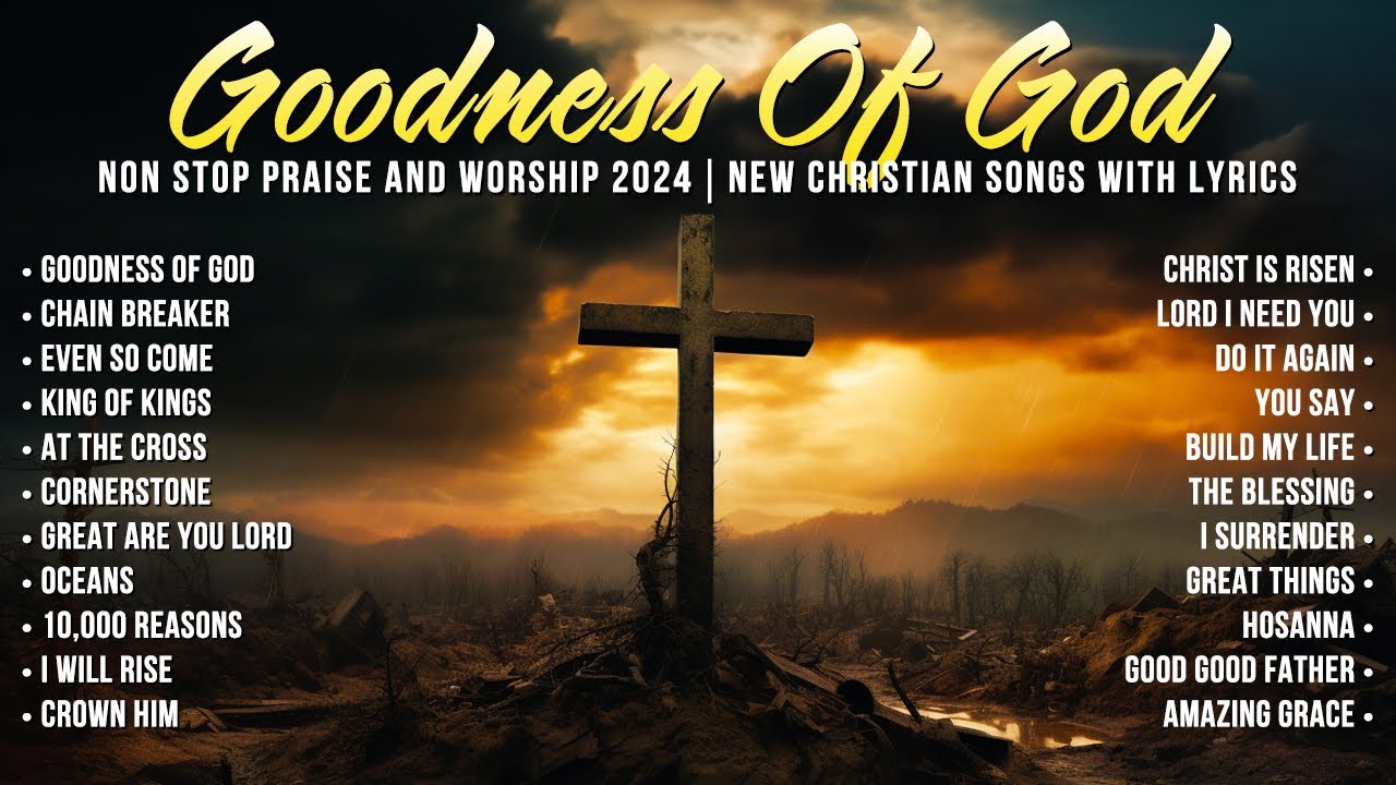 Non Stop Praise and Worship 2024 🙏 New Christian Songs With Lyrics 🙏