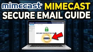 How to Build a Secure Email System with Mimecast - Detailed Guide