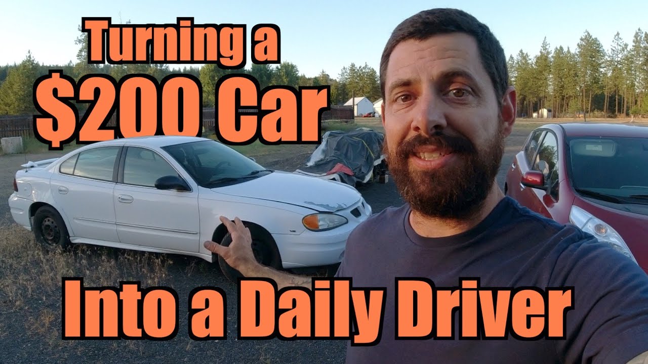 Can You Turn a $200 Car Into a Safe, Reliable Daily Driver?