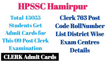 HPSSC Hamirpur CLERK 763 Post Code Admit Cards RollNumber List Total Candidates