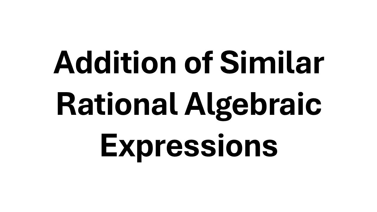 Paanong mag add ng Similar Rational Expressions - YouTube