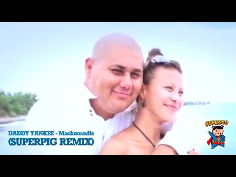 Daddy Yankee - Machucandis (SUPERPIG REMIX) ·FREE DL·