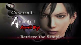 Resident Evil 4 (Separate Ways: Chapter 3 - Retrieve the Sample)
