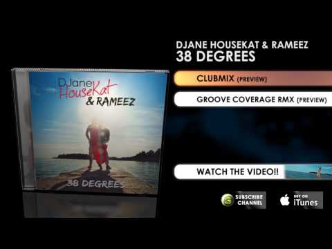DJane HouseKat & Rameez - 38 Degrees (Club Mix Preview)