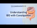 Understanding IBS with Constipation