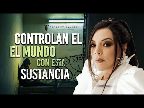 Controlan El Mundo Con Esta Sustancia | Deseret Tavares